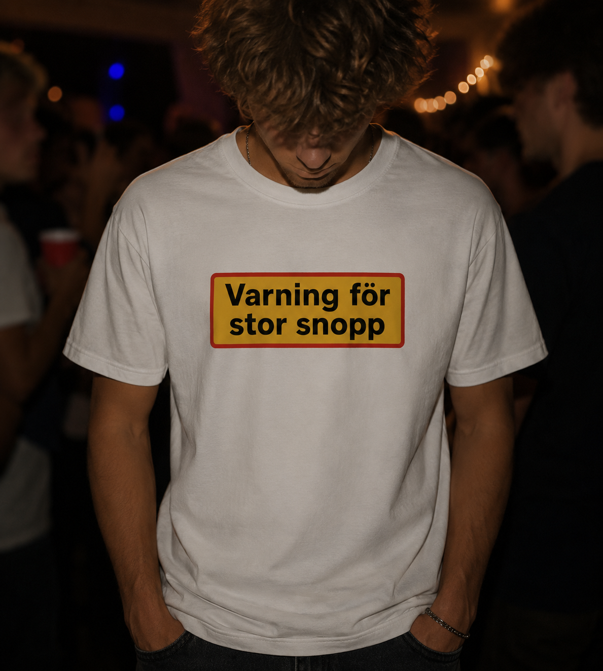 "Varning för stor snopp"