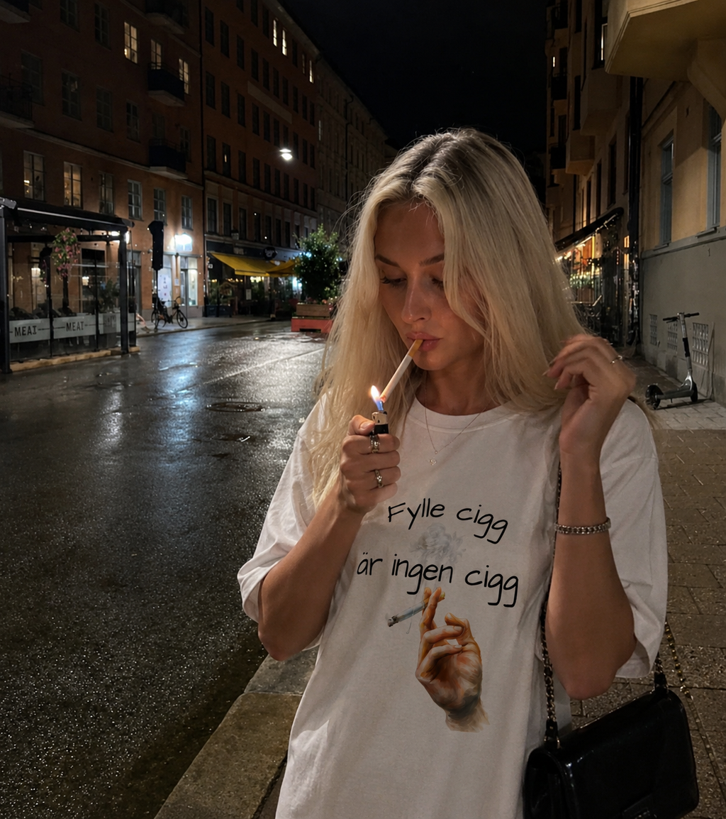 Fylle cigg är ingen cigg